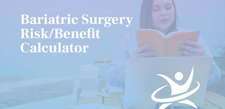 Bariatric Surgery Risk/Benefit Calculator