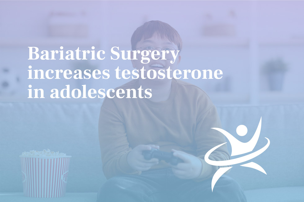 Bariatric Surgery increases testosterone in adolescents