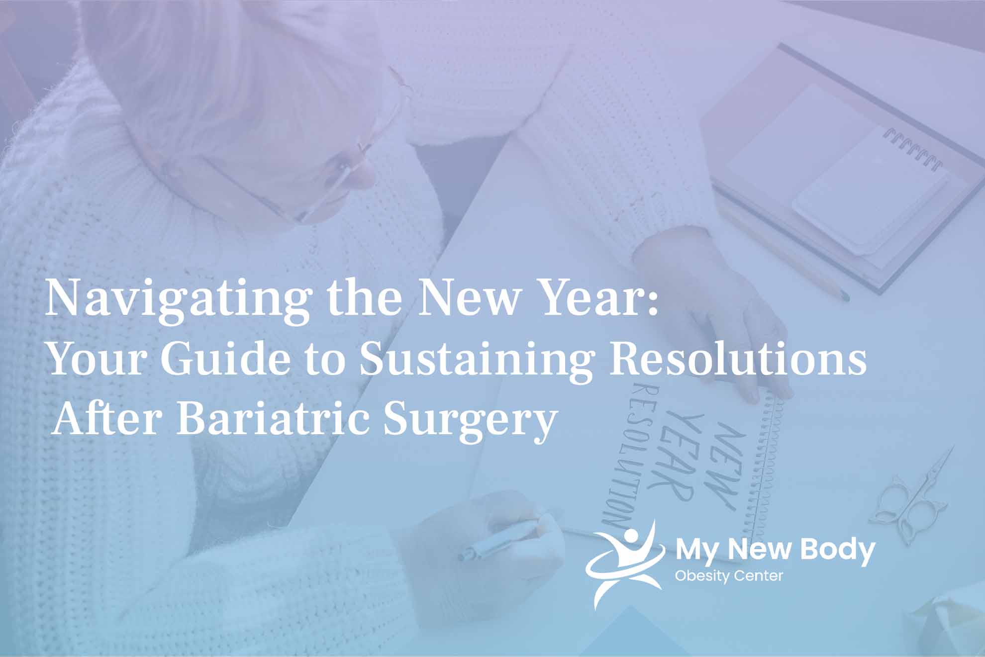 Resolutions After Bariatric Surgery