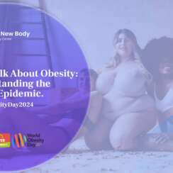 Let’s Talk About Obesity: Understanding the Global Epidemic. World Obesity Day 2024