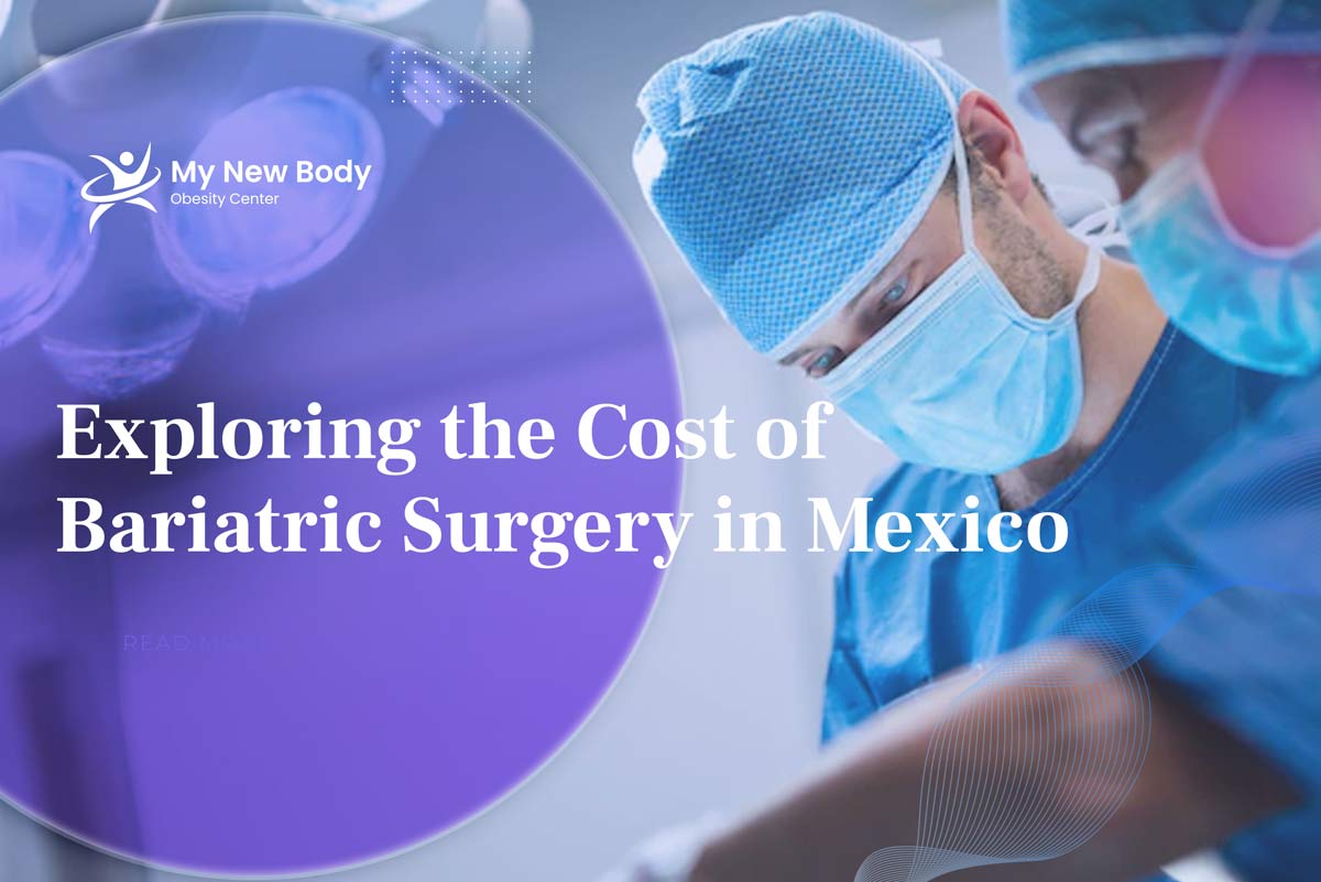 Cost of Bariatric Surgery in Mexico