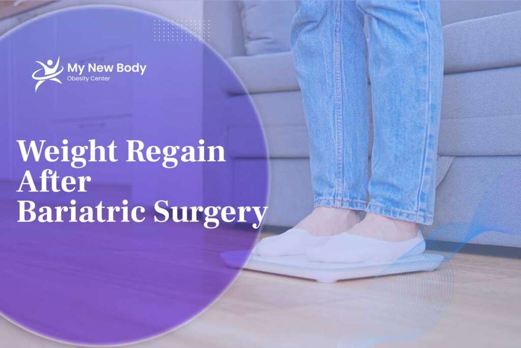 Weight Regain After Bariatric Surgery