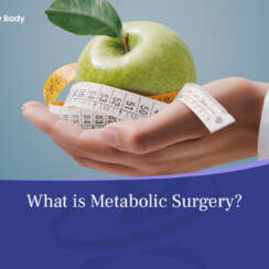 Metabolic Surgery 101: An Essential Guide for Patients